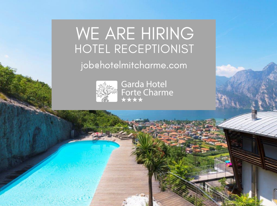 HOTEL RECEPTIONIST | WE ARE HIRING  | Garda Hotel Forte Charme