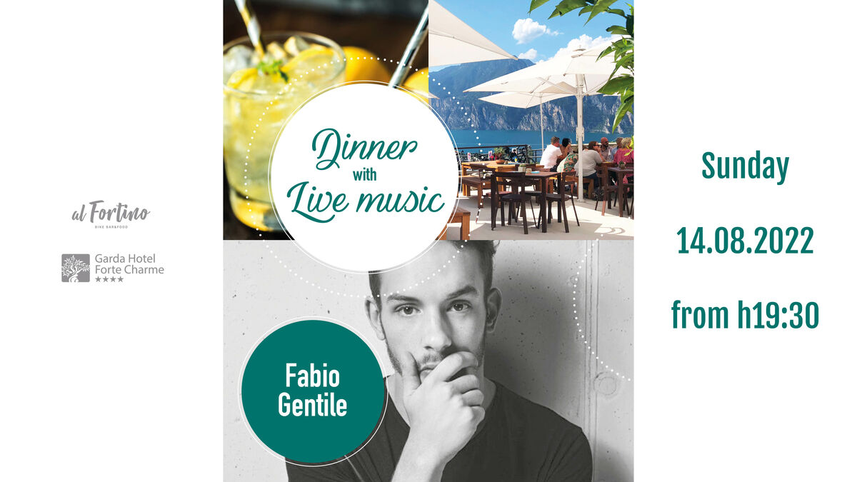 dinner with live music 🎧🍹 | sunday, august 14 | Garda Hotel Forte Charme