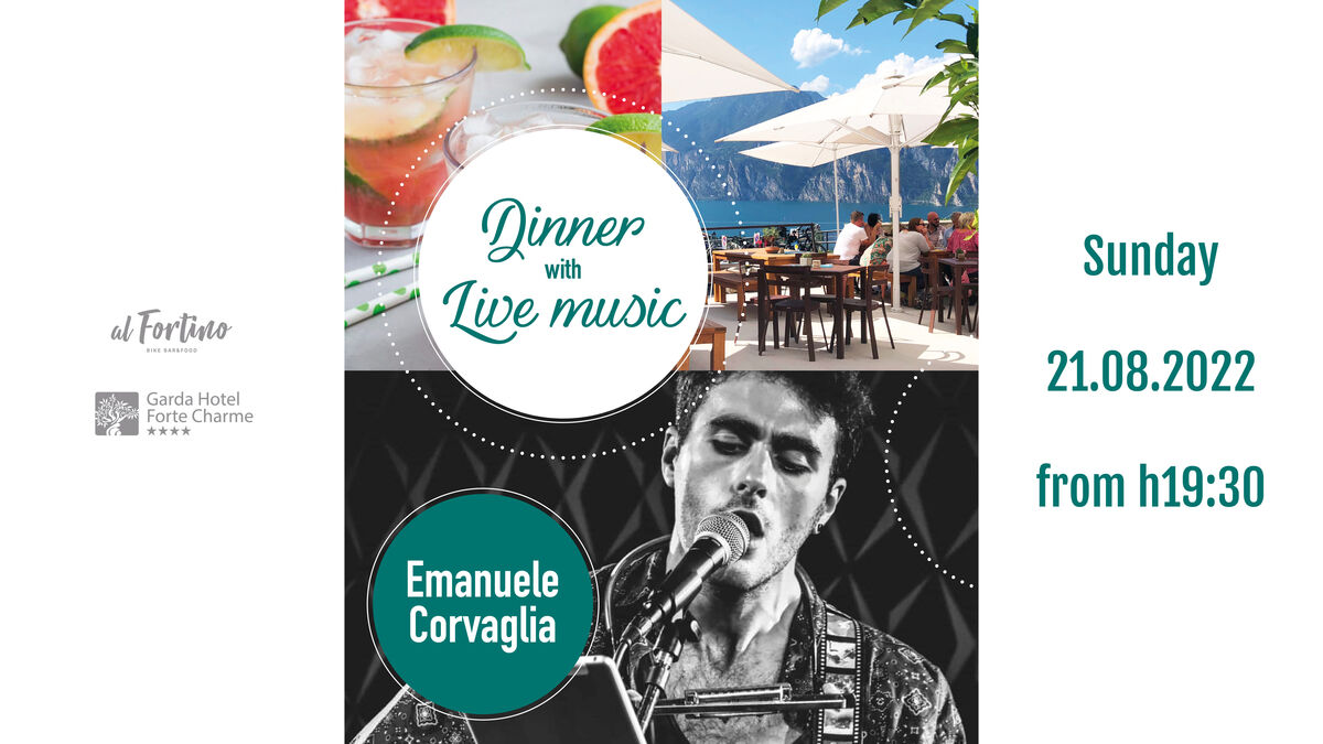 Dinner with Live Music 🎧🍹 | Sonntag, 28. August | Garda Hotel Forte Charme